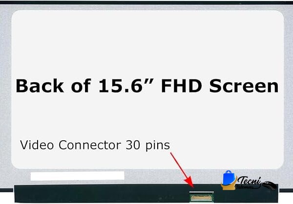 Back view of a 15.6-inch FHD screen with a 30-pin video connector; a red arrow points to the connector on the bottom edge.